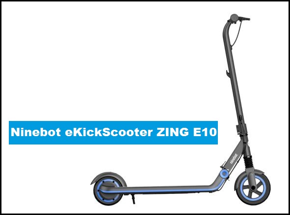 Ninebot eKickScooter ZING E10 Top Speed, Specs, Price, Review, Range, Seat Height, Weight