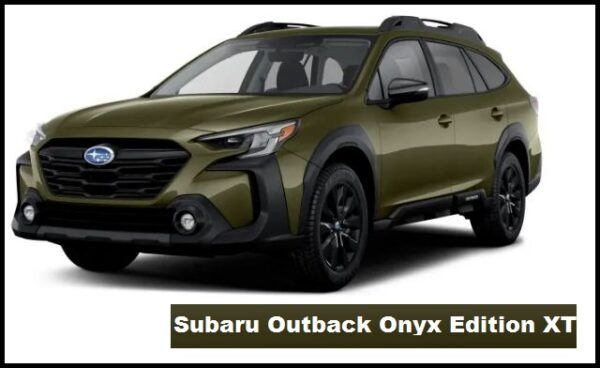 Subaru Outback Onyx Edition XT Top Speed, Specs, Price, Horsepower,Mileage, Review 
