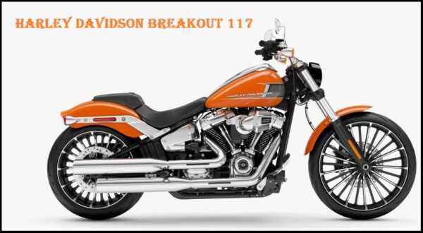 Harley Davidson Breakout 117 Specs, Top Speed,  Price, Review, Mileage, Seat Height, Weight, Images