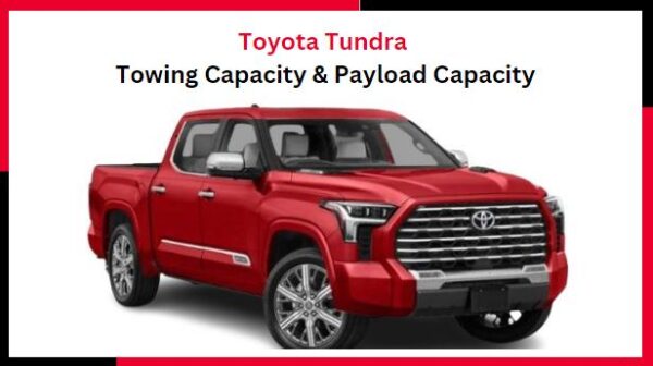 Toyota Tundra Towing Capacity & Payload Capacity