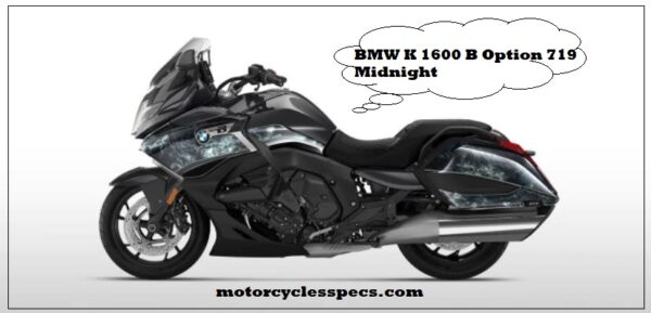 BMW K 1600 B Option 719 Midnight Specs - Specifications, Top Speed, Price, Review