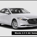 2023 Mazda 2.5 S 4dr Sedan Specs, Price, Top Speed, Mileage,Review