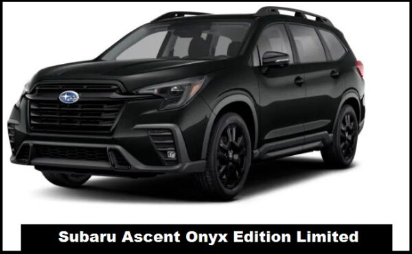 Subaru Ascent Onyx Edition Limited Specs, Price, Top Speed, Mileage, Seat, Height, Review