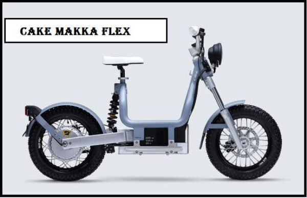 Cake Makka Flex Electric Bike Price, Specs, Review, Top Speed, Seat Height, Horsepower, Range, Features
