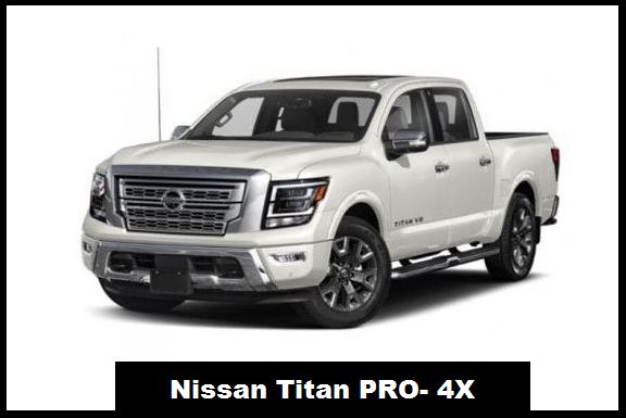 Nissan Titan PRO- 4X Specs, Price, Top Speed, Mileage, Review, Horsepower, Features, Towing Capacity, Engine, Curb Weight, Height
