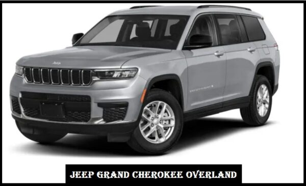Jeep Grand Cherokee Overland Specs, Price, Top Speed, Mileage, Seat, Height, Review
